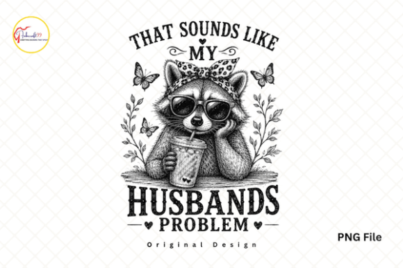 Download Funny Married Raccoon PNG, Wife Tshier - Png Collection